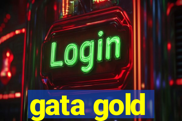 gata gold